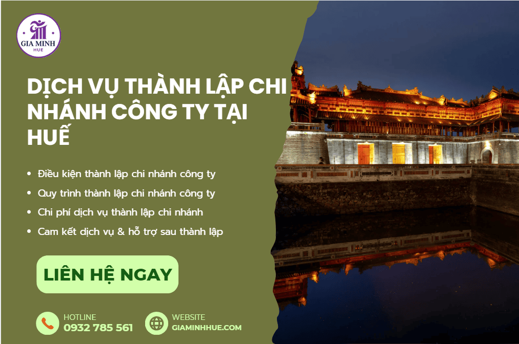 Dịch vụ thành lập chi nhánh công ty tại Huế – Mở rộng kinh doanh nhanh chóng, đúng pháp luật 3 Hồ sơ đăng ký chi nhánh công ty tại Huế