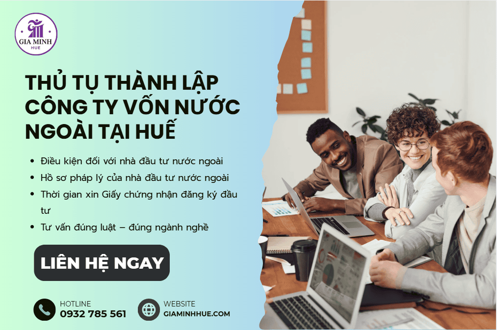 Thủ tục thành lập công ty vốn nước ngoài tại Huế