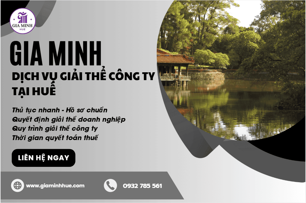 Các bước giải thể công ty tại Huế từ soạn hồ sơ đến công bố thông tin.