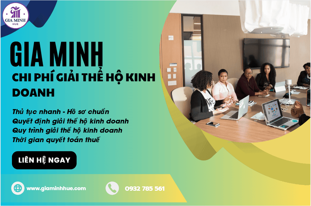 Chi phí giải thể hộ kinh doanh tại Huế – Rõ ràng từng khoản, đúng quy định 2 Chi phí giải thể hộ kinh doanh tại Huế theo quy định mới.